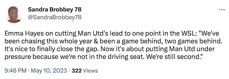 A tweet by a sports journalist quoting Emma Hayes who says that it's up to Chelsea to put pressure on Manchester United.